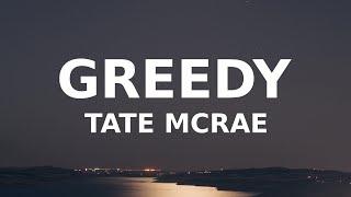 Tate McRae - Greedy (Lyrics) i would want myself baby please believe me