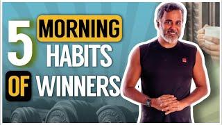 5 morning habits of winners!