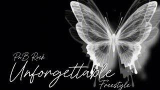 Unforgettable_PnB_Rock (freestyle speed up)