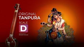 Original Tanpura Scale D | D Major | Best For Vocal Practice, Meditation & Yoga