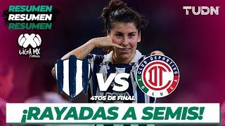 Resumen y goles | Monterrey vs Toluca | Liga Mx Femenil AP2024-4tos | TUDN