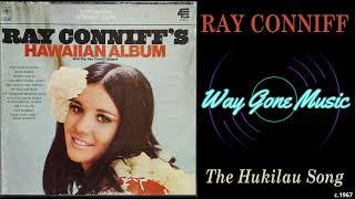 Ray Conniff - The Hukilau Song