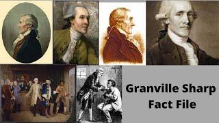 Granville Sharp Fact File