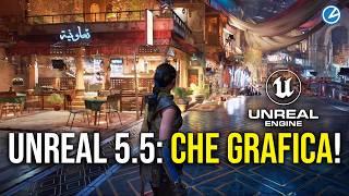 La grafica dell'Unreal Engine 5.5 è pronta a far miracoli