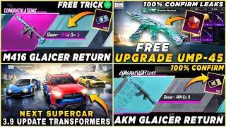  M416 GLAICER RETURN CONFIRM | 3.9 UPDATE MYTHIC FORGE GUN | AKM GLAICER RETURN | NEXT SUPER CAR