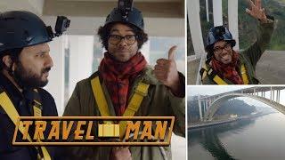 Richard Ayoade and Nish Kumar's Porto Bridge Climb | Travel Man: 48hrs in...Porto