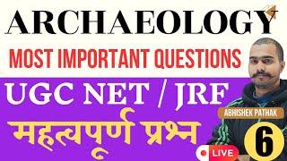 Archaeology Most Imp Questions। Ugc Net Archaeology Most Imp Questions। Archaeology। By Abhishek Sir