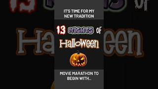 13 Nights Of Halloween Movie Marathon: Movie #13