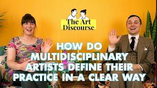 What even is a Multidisciplinary Artists? | Art Discourse