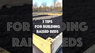 3Tips for Building Raised Beds #gardening #growingfood #nodig #nodiggardening