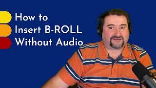 How to Add B-Roll Video Without Audio in Descript Underlord