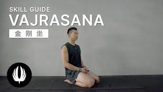 【技能教學 SKILL GUIDE】金剛坐 VAJRASANA｜Crazer