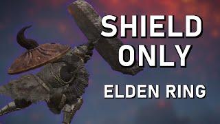 Can You Beat Elden Ring With Only a Shield?