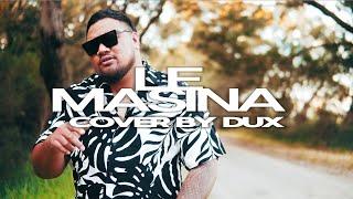 DUX-LE MASINA COVER