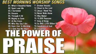 Best Of Worship Songs Ever Before You Start New Day Morning Blessing Praise & Worship Songs ️