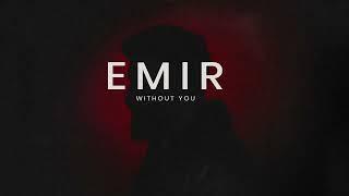 EMIR - WITHOUT YOU