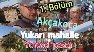 Akçakoca Yukarı mahalle yöresel pazar  1.Bölüm  ️️