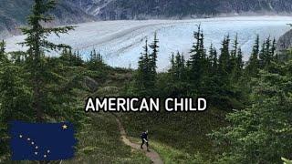 American Child | Alaskan Patriotic Song