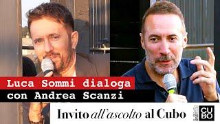 Luca Sommi dialoga con Andrea Scanzi a Invito all'ascolto 2024