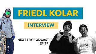 Next Try Podcast EP19: It´s on / Session mit Friedl Kolar!