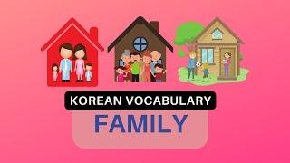 Korean Vocabulary: Family