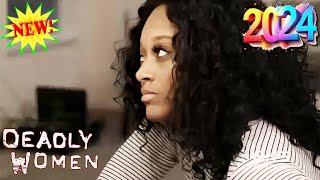  Deadly Women 2024 Full Episodes  65 Seconds ~ Season 45 Episode 7  True Crime Stories