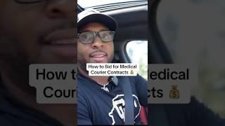 How to get medical courier contracts! 