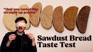 Can I taste between different species of sawdust baked into loaves of bread?