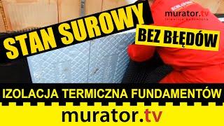 Izolacja termiczna fundamentów - STAN SUROWY BEZ BŁĘDÓW