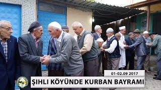 ŞIHLI KÖYÜNDE KURBAN BAYRAMI / 01-02 EYLÜL 2017 - BOYABAT ŞIHLI KÖYÜ -