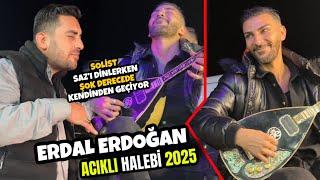 BU DÜĞÜNÜ GÖRMENİZ GEREK !! Müthiş Acıklı HALEBİ ( Yeni 2025 ) ERDAL ERDOĞAN Ağlayan Saz🪕