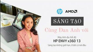 ĐAN ANH "LỘT XÁC" CÙNG HP | CHILL WITH DAN