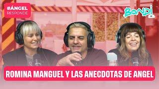 ROMINA MANGUEL Y LAS ANECDOTAS DE ANGEL | ANGEL RESPONDE 11/9