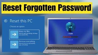 How to reset Windows Forgotten Password - Reset this PC and Not Lose Data on disk D, E..