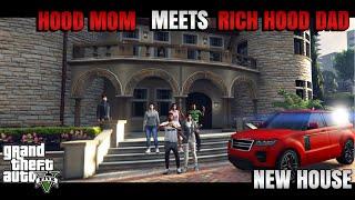 HOOD MOM MEETS RICH HOOD DAD| NEW HOUSE|GJG PRODUCTION