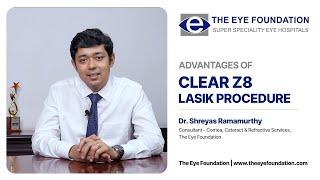 Clear Z8 Lasik Procedure| Lasik Eye Surgery | The Eye Foundation #lasiktreatment  #lasereyesurgery