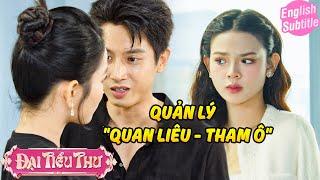 QUẢN LÝ "QUAN LIÊU - THAM Ô" gặp CHỦ TỊCH CỨNG CỰA và cái kết | Đại Tiểu Thư | BigCat UNIVERSE