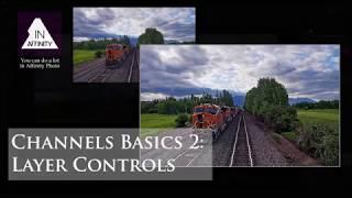 Channels Basics 2: Layer Controls (in Affinity Photo)