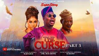 The Curse - PT 3 | Babaseun Faseru, Mr Macaroni, Yetunde Barnabas, Segun Arinze