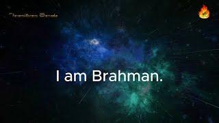 Aham Brahmasmi - What does it even mean?