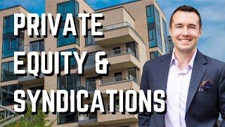 What is Private Equity & Real Estate Syndication?