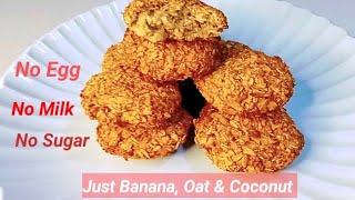 How To Make Cookies With Only 3 Ingredients | Super Easy Coconut Oatmeal And Banana Cookies