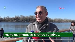 Meriç Nehri’nde 125 sporcu Türkiye Büyükler Şampiyonası'nda kürek çekiyor