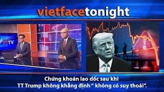 VF Tonight | Chứng khoán lao dốc sau khi TT Trump không khẳng định “ không có suy thoái” | 3/10/25