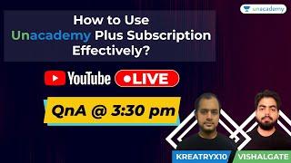 Unacademy Plus Subscription | How to use it Effectively? | Ankit Goyal Sir & Vishal Soni Sir