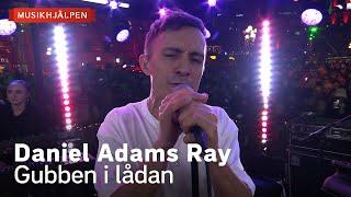 Daniel Adams Ray - Gubben i lådan / Musikhjälpen 2024