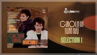 Giao Linh & Tuấn Vũ (1987) | Selection 1 | Nhạc Vàng Bất Hủ