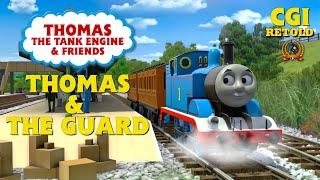 CGI Retold - Thomas & The Guard | Thomas The Tank Engine & Friends | R&F