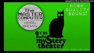 CBSRMT • "Master Computer" • Himan Brown's Mystery Theater Revival • [remastered audio]