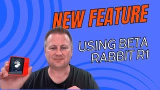 beta rabbit r1 Prompts and Use Cases - July 2024